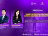 Không chỉ là lương thưởng: Bài toán giữ chân nhân tài trong môi trường đa thế hệ