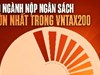Top 200 doanh nghiệp: Ba lĩnh vực chiếm gần 47% nguồn thu