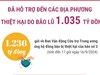 Đã hỗ trợ đến các địa phương bị thiệt hại do bão lũ 1.035 tỷ đồng