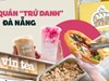 Hai quán ăn Đà Nẵng “đổi đời” sau khi lên app: Từ xe đẩy, bếp nhỏ đến địa chỉ trứ danh của thành phố