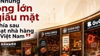 Ẩn sau hàng loạt thương hiệu nhà hàng đình đám là 3 “đế chế” với gần 900 điểm bán