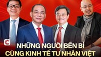 Thế hệ tỷ phú Việt đầu tiên – Những người tự học để làm nên doanh nghiệp huyền thoại  