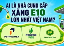 Ai đang nắm lợi thế lớn nhất khi Việt Nam cần 1 triệu m³ xăng E10 mỗi tháng?