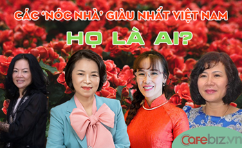 12 “bóng hồng” giàu nhất sàn chứng khoán Việt: Nắm trong tay cơ đồ 6 tỷ USD nhưng cực kỳ kín tiếng, 7 người chưa từng lộ diện trước truyền thông