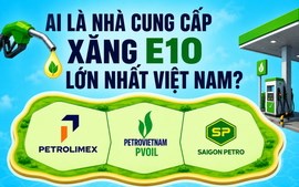 Ai đang nắm lợi thế lớn nhất khi Việt Nam cần 1 triệu m³ xăng E10 mỗi tháng?