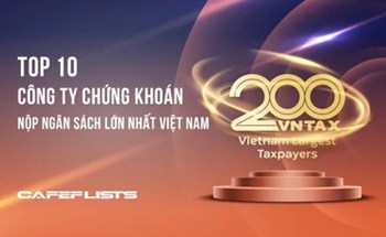 10 công ty chứng khoán đóng góp ngân sách hàng đầu tại Việt Nam