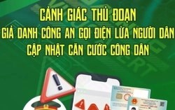 Cảnh báo chiêu mạo danh công an xã yêu cầu cập nhật căn cước để lừa đảo