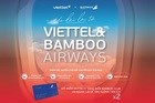 Viettel++ ‘bắt tay’ Bamboo Airways, khách hàng hưởng lợi kép